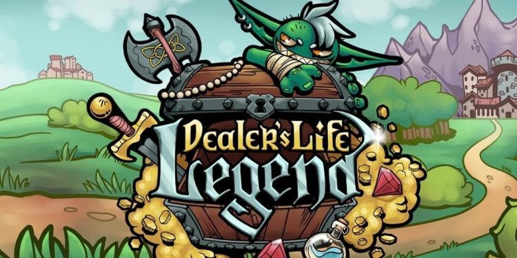 Dealer’s Life Legend isn’t what it sounds like but does let you start your own business empire