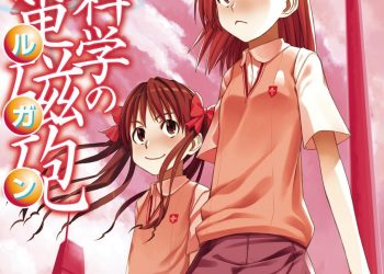 Spin-off Manga ‘Toaru Majutsu no Index Gaiden: Toaru Kagaku no Railgun’ Ends Serialization