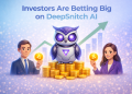 Investors Are Betting Big on DeepSnitch AI as Presale Closes by March 31st: Here’s Why