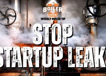 How Do You Prevent Steam Leaks During Startup?