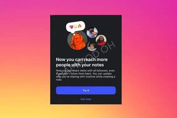 Instagram looks to expand Notes engagement
