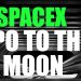 SpaceX IPO in Hours. Going to the Moon, $200+