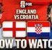 England vs. Croatia: How to Watch, TV Channel, Live Stream