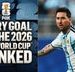 2026 World Cup Goals: Every Group-Stage Score Ranked From Best To Worst