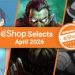 Feature: Nintendo Life eShop Selects (April 2026)