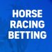 Best horse racing betting sites: Where to bet on 2026 horse racing