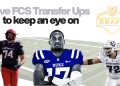 Five FCS Transfer Ups to keep an eye on