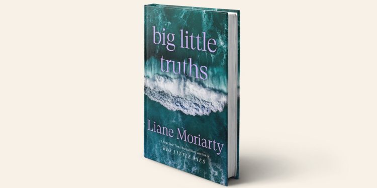 Why Liane Moriarty Broke Her Own Rules and Wrote a Sequel to ‘Big Little Lies’