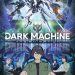 ‘Dark Machine: The Animation’ Announces Supporting Cast