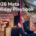 Meta shares holiday 2026 planning guides