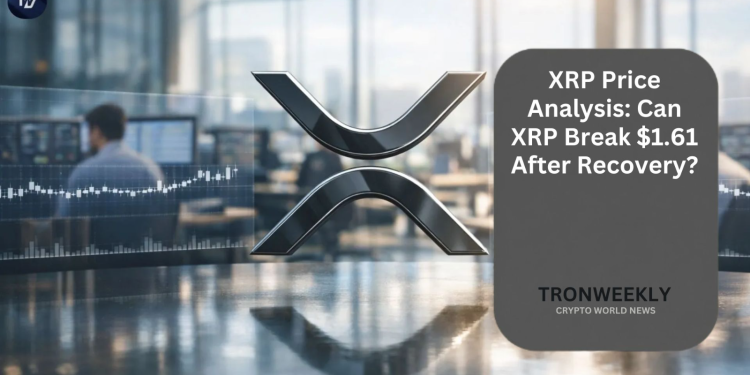XRP Price Analysis: Can XRP Break $1.61 After Recovery?