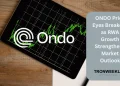 ONDO Price Eyes Breakout as RWA Growth Strengthens Market Outlook