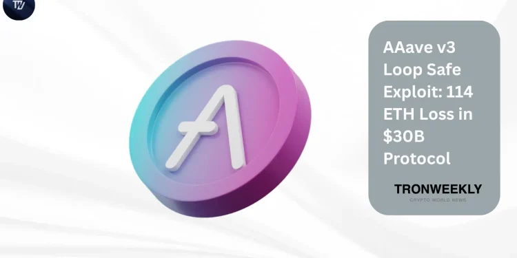 Aave v3 Loop Safe Exploit: 114 ETH Loss in $30B Protocol